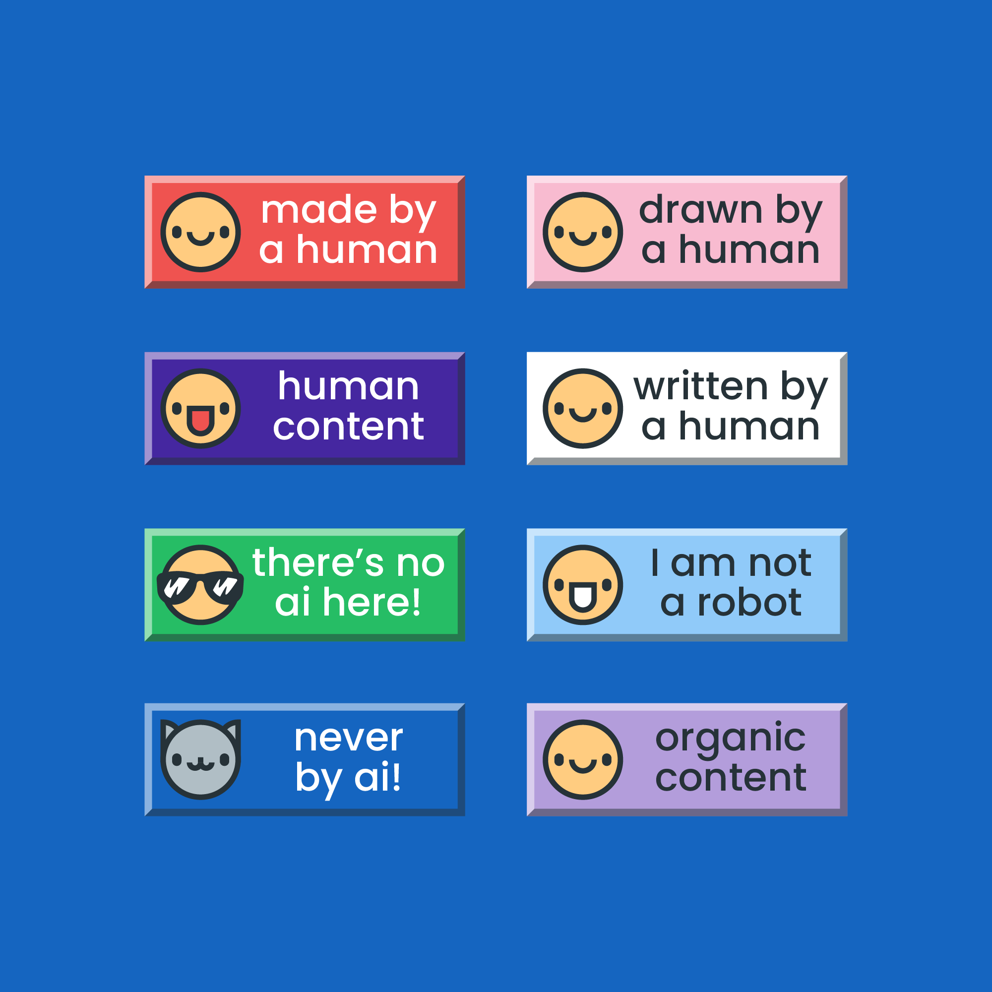 An array of 8 small web badges, each with a cartoonish face and a short string containing variations on &ldquo;made by a human&rdquo;, &ldquo;never by ai!&rdquo; etc.
